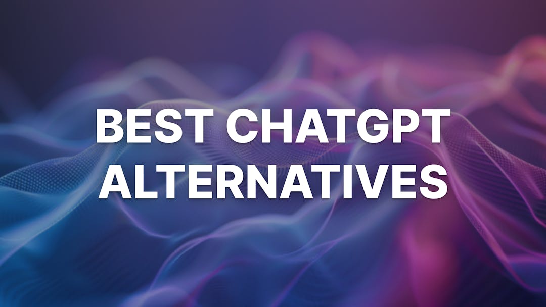 12 Best ChatGPT Alternatives to Consider in 2024