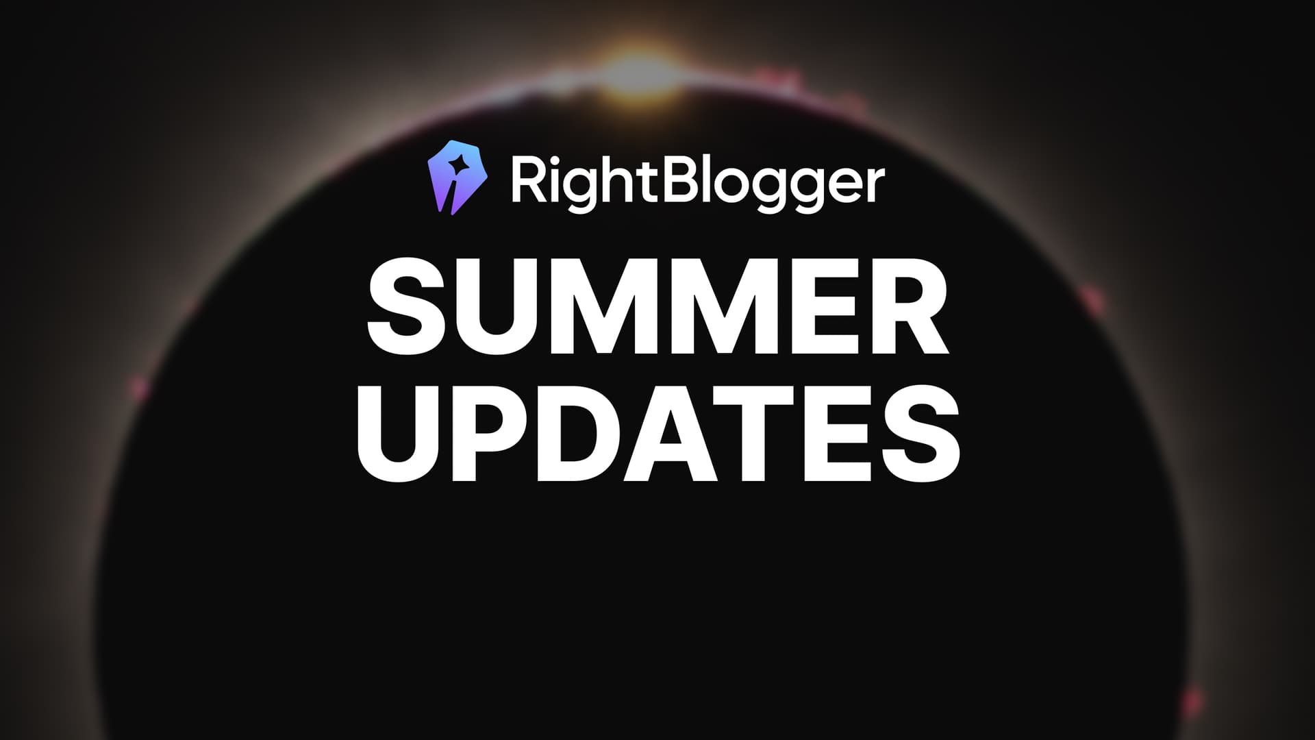 RightBlogger Summer Updates: Chat Tool, Major Quality Improvements & More Personalization