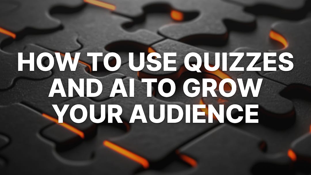 How to Use Quizzes and AI to Grow Your Audience with Interact