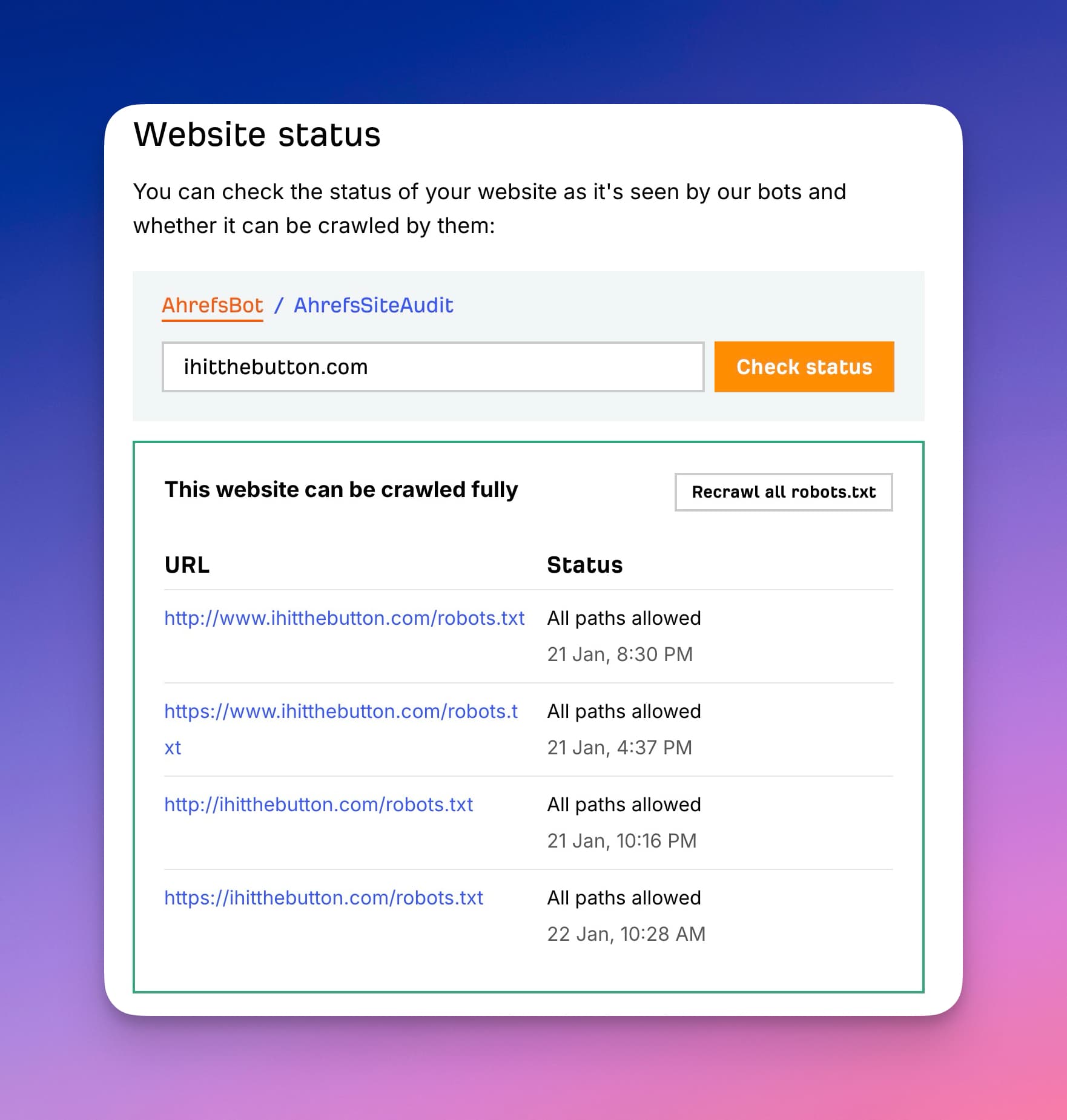 Verify if ahrefs can reach your site