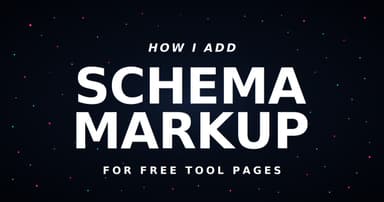 How to Add Schema Markup for Free Tool Pages