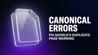 How to Fix Duplicate Without User-Selected Canonical Errors