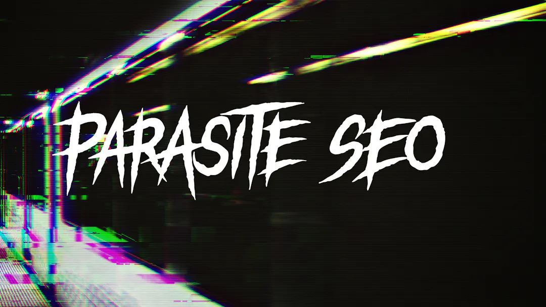 What is Parasite SEO: A Powerful Strategy for Using to Rank