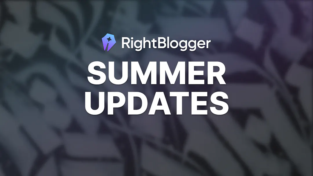RightBlogger Summer Updates: Logo, Dashboard, & New Tools