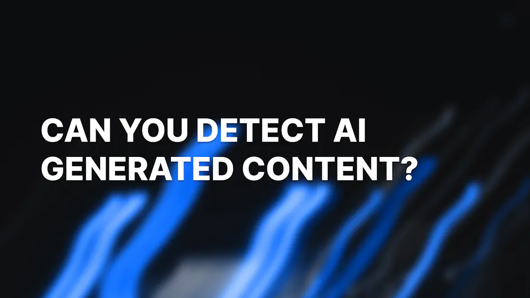 Can You Spot AI-Generated Content?