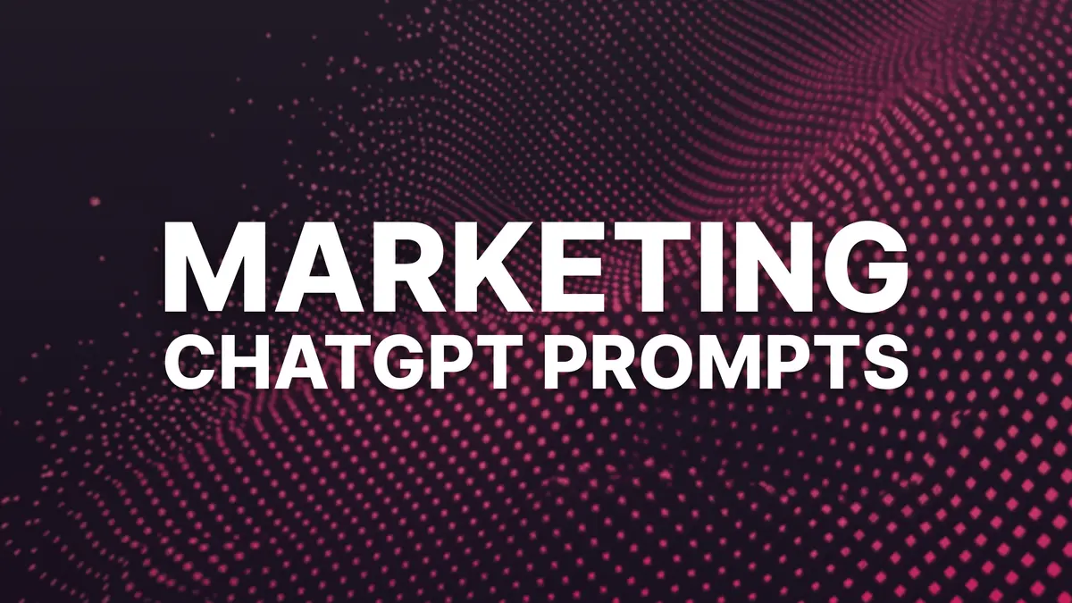 24 Smart ChatGPT Prompts for Marketing (and Marketers) in 2026