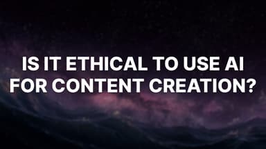 AI Ethical Issues: Is it Ethical to Use AI for Content Creation?