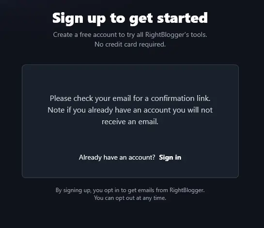 Check your email and confirm your free account signup
