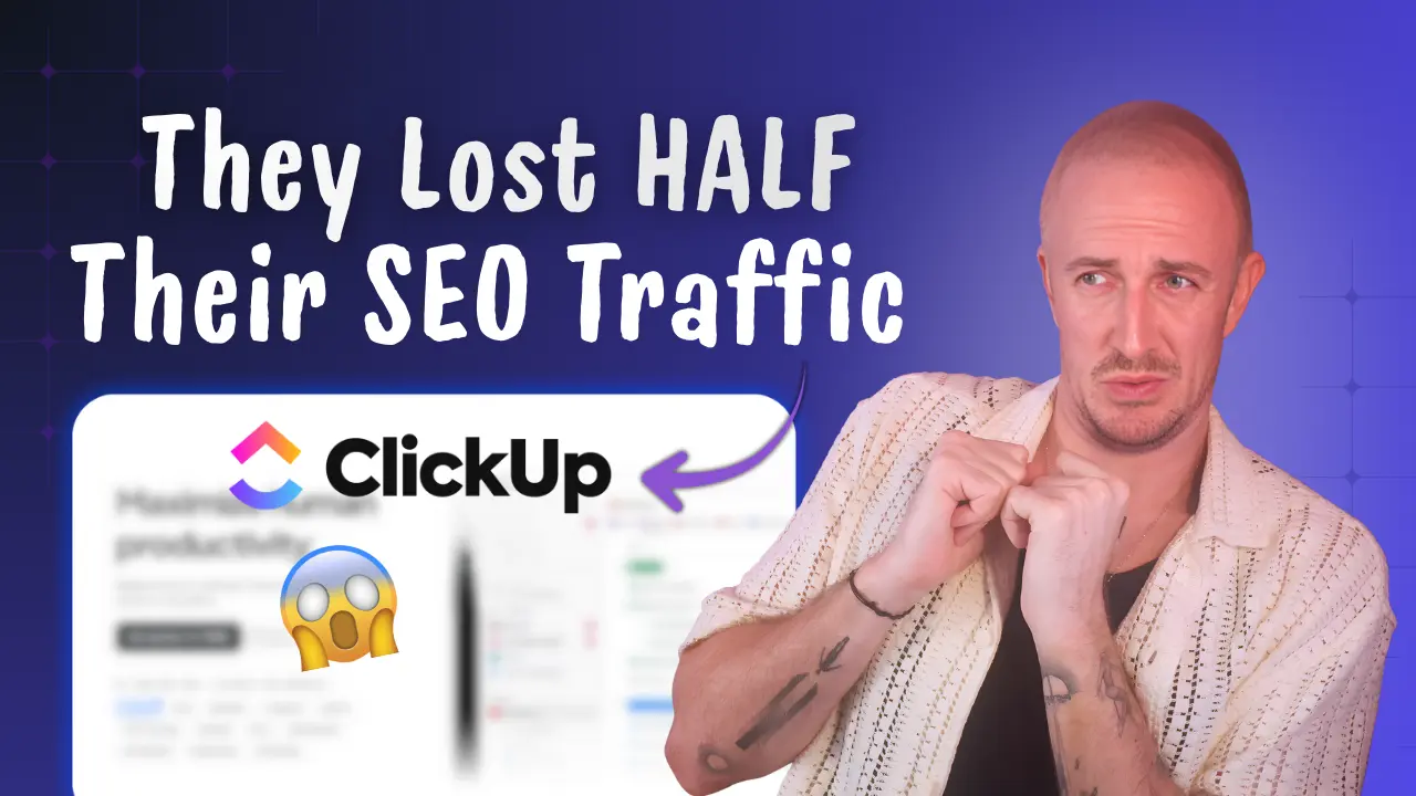 ClickUp Marketing Review: Why A $4B SaaS Lost Half Its SEO Traffic