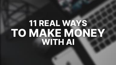 How to Make Money with AI in 2026 (11 Real Ways)