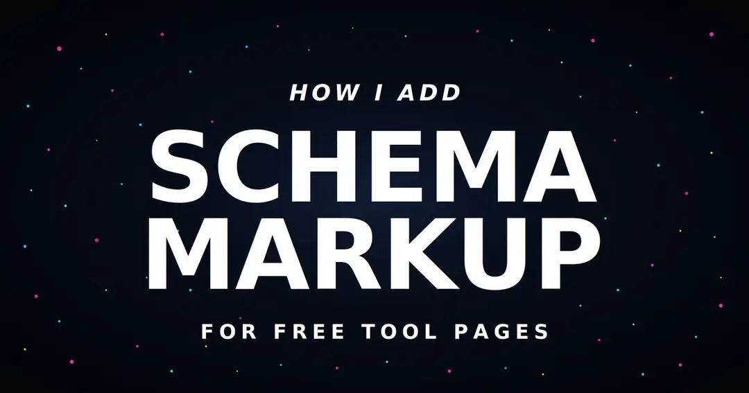 How to Add Schema Markup for Free Tool Pages