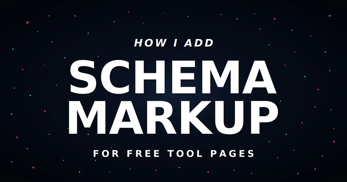 How to Add Schema Markup for Free Tool Pages