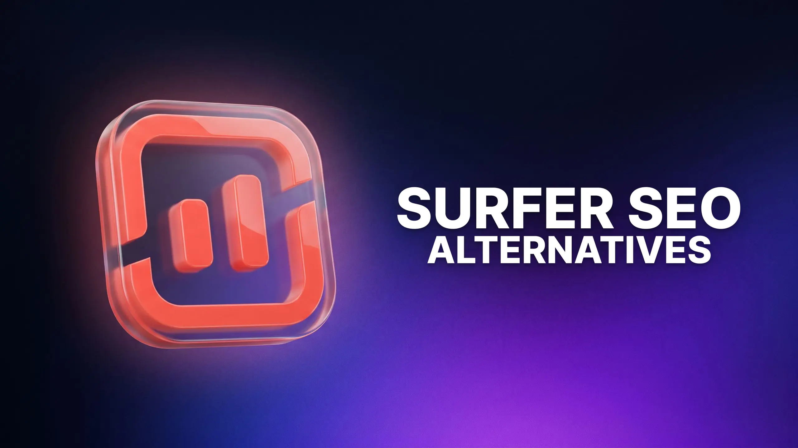 5 Best Surfer SEO Alternatives in 2026: Cheaper & Free Picks
