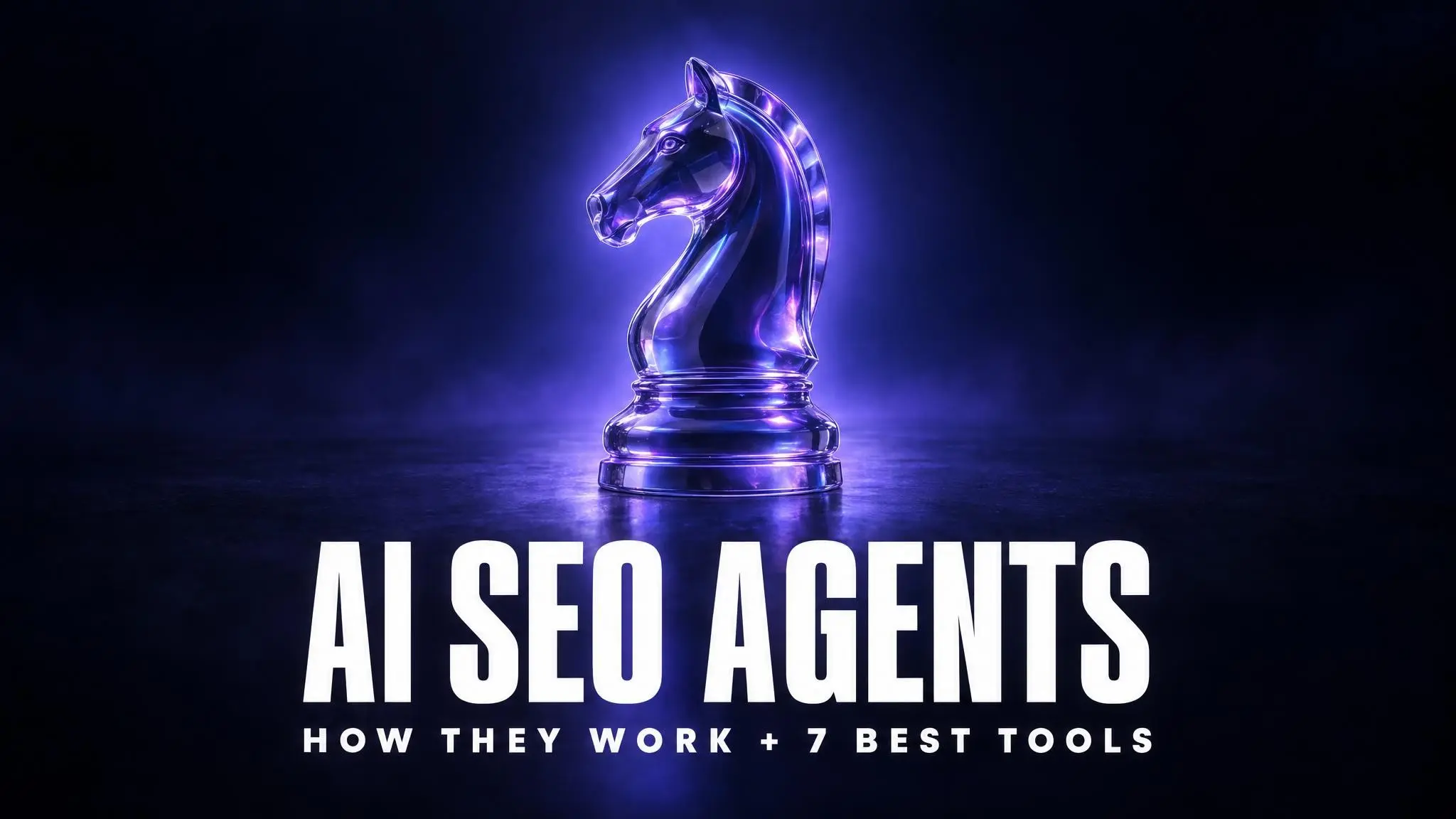 What Is an AI SEO Agent? How It Works + 7 Best Tools in 2026