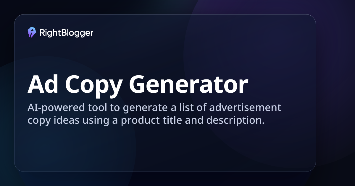 Free AI Ad Copy Generator (Google & Facebook Ads)
